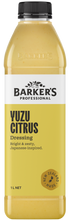 Load image into Gallery viewer, Barker's Professional Yuzu Citrus Dressing 1L
